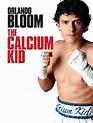 The Calcium Kid (2004) - IMDb