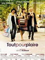 Tout pour plaire (2005) Online Kijken - ikwilfilmskijken.com