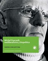 Michel Foucault: neoliberalismo y biopolítica - El Boomeran(g)