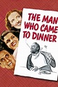 The Man Who Came to Dinner (1942) — The Movie Database (TMDB)