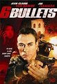 Poster 6 Bullets (2012) - Poster 6 Gloanțe - Poster 1 din 3 - CineMagia.ro