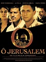 La Historia desde el Cine: OH JERUSALÉN. LA SOMBRA DE UN GIGANTE