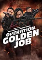 splendid film | Operation Golden Job