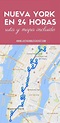Nueva York en 24 horas: qué ver, comer y divertirse, ¡mapa incluido! en ...