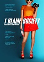 I Blame Society | In Theaters and On Demand Feb 12 | Serial Killer ...