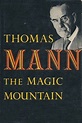 The Magic Mountain, by Thomas Mann | Book authors, Books, Reading