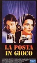LA POSTA IN GIOCO - Film (1987)