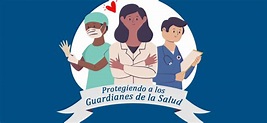 Campañas Protegiendo a los Guardianes de la Salud de Fundación Lcells ...