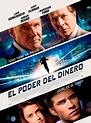 El poder del dinero - Película 2013 - SensaCine.com