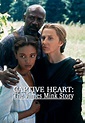 Watch Captive Heart: The James Mink Story (1996) - Free Movies | Tubi