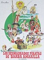 Los desmadrados piratas de Barba Amarilla - Película 1983 - SensaCine.com
