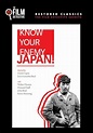 Know Your Enemy - Japan The Film Detective Restored Version [Region ...