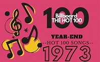 Top 100 Songs of 1973 - Old Time Music
