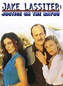 Jake Lassiter: Justice on the Bayou (1995) - Trakt