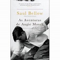 As Aventuras de Augie March - Brochado - Saul Bellow - Compra Livros na ...