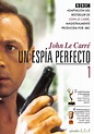 Un espía perfecto [Vídeo (DVD)] / director Peter Smith ; adaptación ...