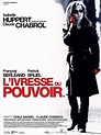 Affiche du film IVRESSE DU POUVOIR (L') - CINEMAFFICHE