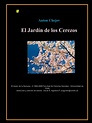 El Jardin de Los Cerezos | PDF | Anton Chekhov