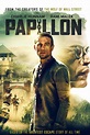 Papillon: Trailer 1 - Trailers & Videos - Rotten Tomatoes