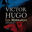 Les Misérables Audiobook, written by Victor Hugo | BlackstoneLibrary.com