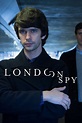 London Spy Season 1 | Rotten Tomatoes
