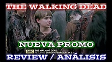 The Walking Dead Temporada 6 Capitulo 9 / NUEVA PROMO ( Review-Analisis ...