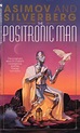 Bibliography: Cover: The Positronic Man | Isaac asimov, Pulp science ...
