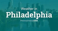 Weather for Philadelphia, Pennsylvania, USA