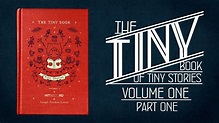 The Tiny Book of Tiny Stories: Volume One | Read Along | Part One - YouTube
