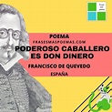 "Poderoso caballero es don dinero" de Francisco de Quevedo (Poema ...