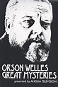 Orson Welles' Great Mysteries (TV Series 1973-1974) - Posters — The ...