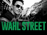 HBO MAX: Wahl Street - Where to Watch and Stream - TV Guide