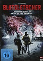 Blutgletscher: DVD oder Blu-ray leihen - VIDEOBUSTER.de