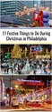 13 Festive Things to Do During Christmas in Philadelphia - Uncovering PA