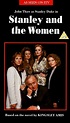 Stanley and the Women (1991)