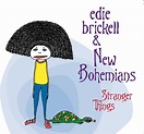 Edie Brickell - Stranger Things - Reviews - Album of The Year