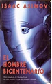 EL HOMBRE BICENTENARIO ISAAC ASIMOV PDF