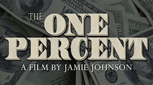 The One Percent (2006) | Watch Free Documentaries Online