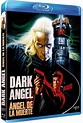 Dark Angel: Ángel de la Muerte Blu-ray