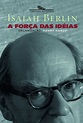 A Força Das Idéias PDF Isaiah Berlin