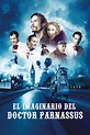 The Imaginarium of Doctor Parnassus (2009) - Posters — The Movie ...