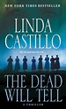 The Dead Will Tell (Kate Burkholder Series #6) by Linda Castillo ...