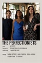 the perfectionists | Film poster design, Movie posters design, Movie ...