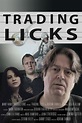 Trading Licks | Rotten Tomatoes