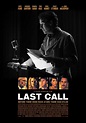 Last Call en DVD ou Blu Ray - AlloCiné