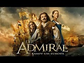 Der Admiral - Kampf um Europa l Trailer Deutsch HD - YouTube