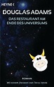 Das Restaurant am Ende des Universums von Douglas Adams bei LovelyBooks ...