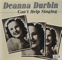 Deanna Durbin – Can't Help Singing (1995, CD) - Discogs