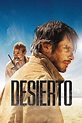 Watch Desierto Online | 2016 Movie | Yidio