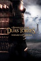 O Senhor dos Anéis: As Duas Torres (2002) - Pôsteres — The Movie ...